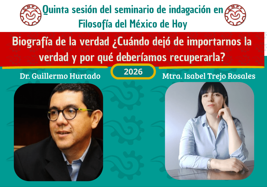 Quinta sesión del Seminario de indagación en Filosofía del México de Hoy,&nbsp;2026