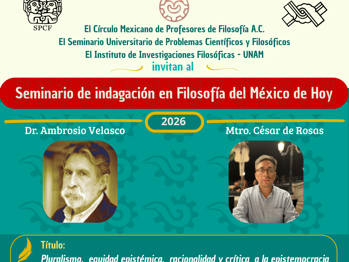 Sesión de clausura del Seminario de indagación en Filosofía del México de Hoy,&nbsp;2026