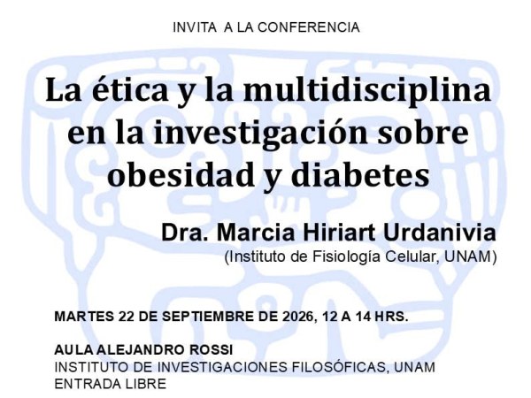 Conferencia: La ética y la multidisciplina en la investigación sobre la obesidad y&nbsp;diabetes